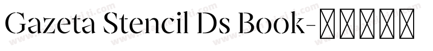 Gazeta Stencil Ds Book字体转换